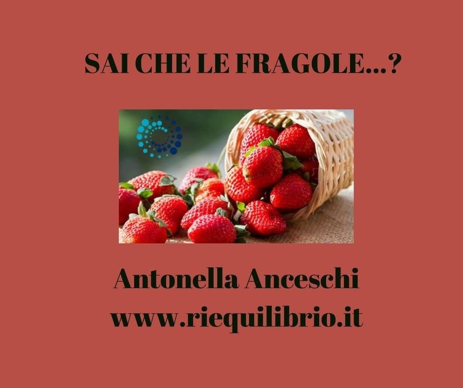 L'ALLEGRA FRUTTA ROSSA CHE DEPURA - NATUROPATA LIFE COACH ANTONELLA ANCESCHI - CARPI - MODENA - REGGIO - CONSULENZE ONLINE 