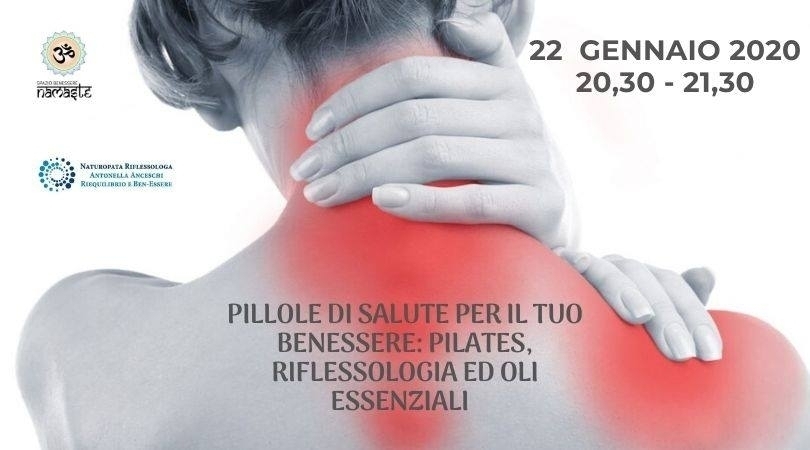 PILLOLE DI SALUTE PER IL BENESSERE: PILATES, RIFLESSOLOGIA ED OLI - NATUROPATA LIFE COACH ANTONELLA ANCESCHI - CARPI - MODENA - REGGIO - CONSULENZE ONLINE 