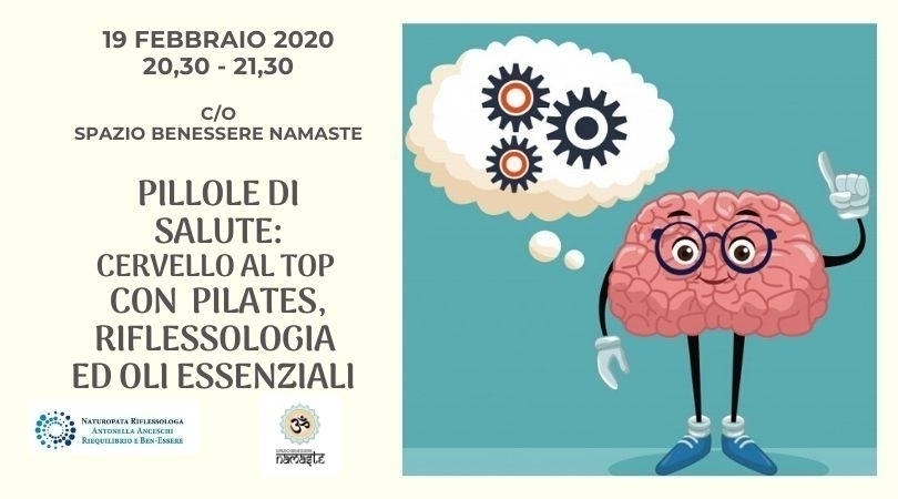 PILLOLE DI SALUTE : MEMORIA AL TOP CON PILATES,RIFLESSOLOGIA ED OLI - NATUROPATA LIFE COACH ANTONELLA ANCESCHI - CARPI - MODENA - REGGIO - CONSULENZE ONLINE 