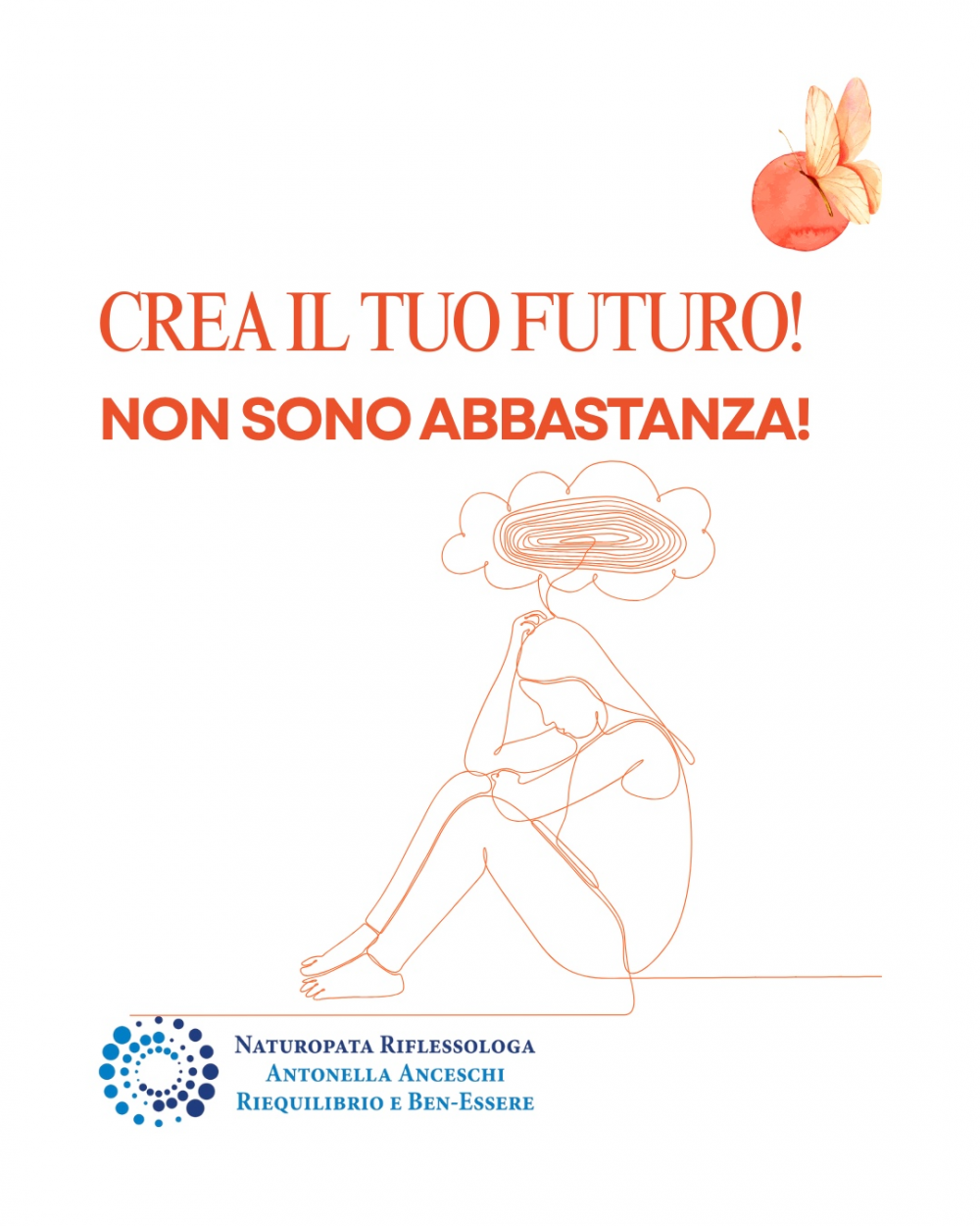 Metodo Crea il tuo futuro : crea la vita che vuoi tu (Online) - NATUROPATA LIFE COACH ANTONELLA ANCESCHI - CARPI - MODENA - REGGIO - CONSULENZE ONLINE 