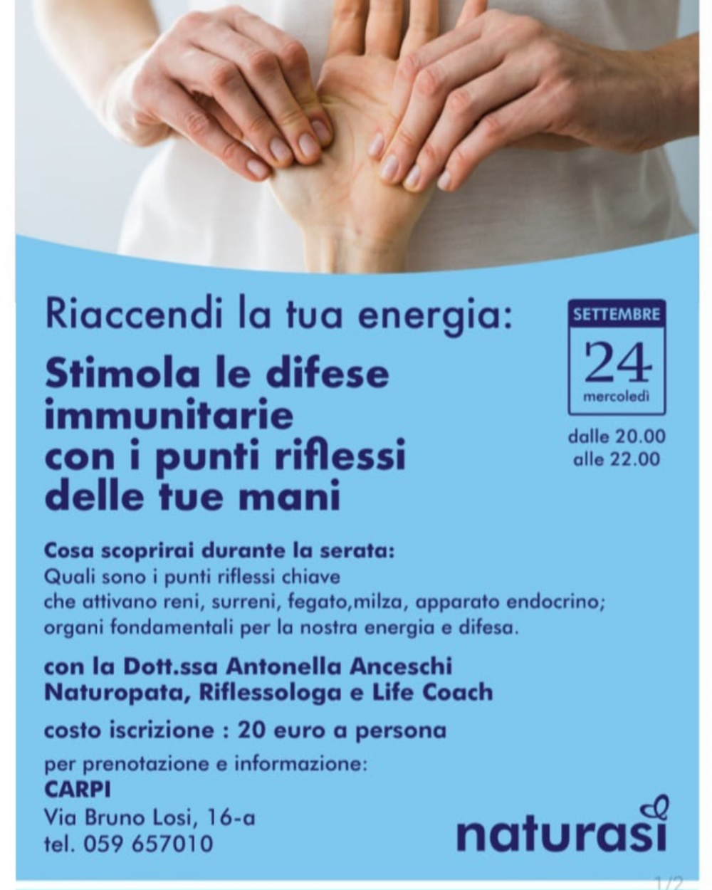 STIMOLA LE DIFESE IMMUNITARIE CON I PUNTI DELLE MANI : 24 SETTEMBRE NATURASI - NATUROPATA LIFE COACH ANTONELLA ANCESCHI - CARPI - MODENA - REGGIO - CONSULENZE ONLINE 
