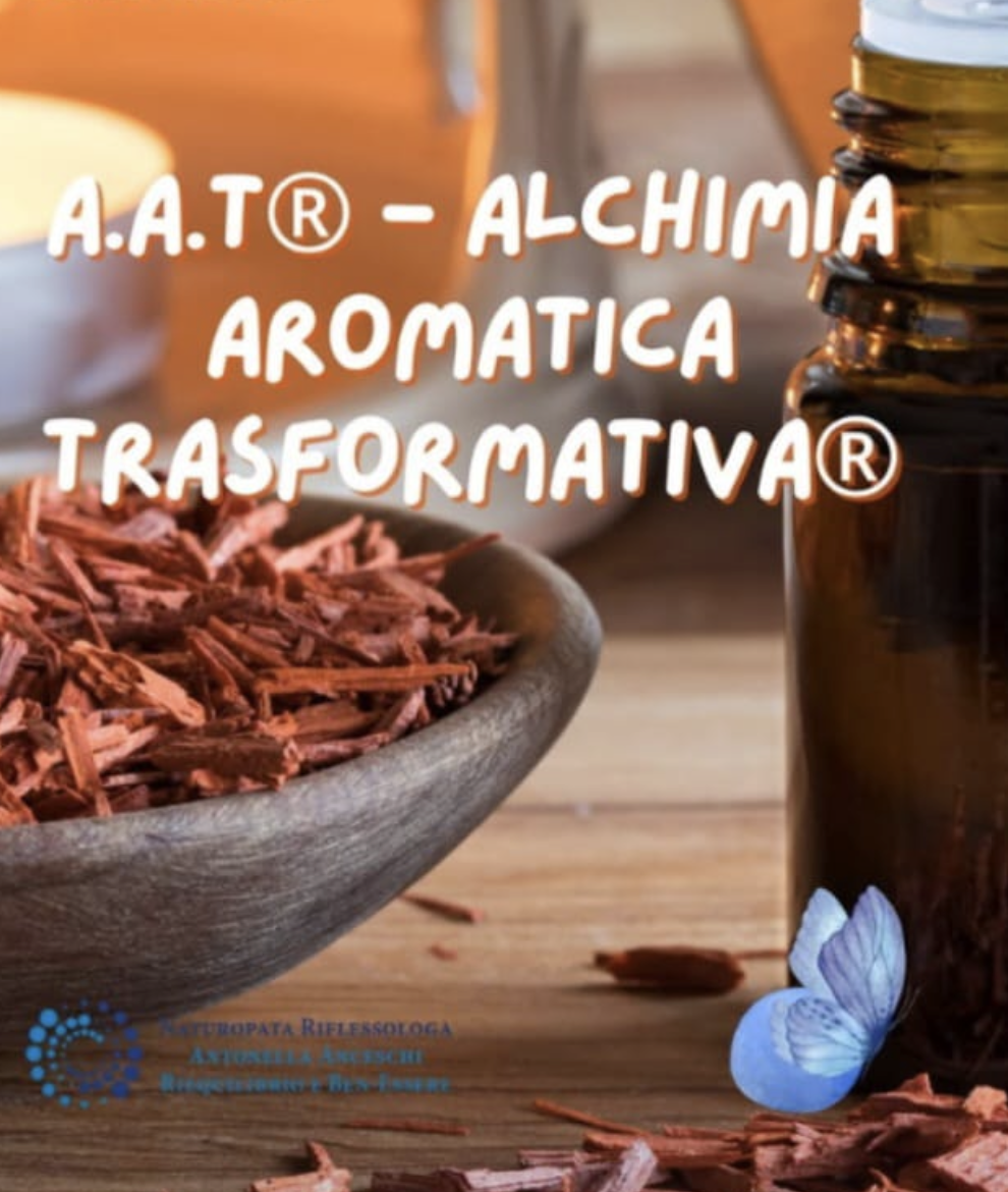 A.A.T® - Alchimia Aromatica Trasformativa® - NATUROPATA LIFE COACH ANTONELLA ANCESCHI - CARPI - MODENA - REGGIO - CONSULENZE ONLINE 