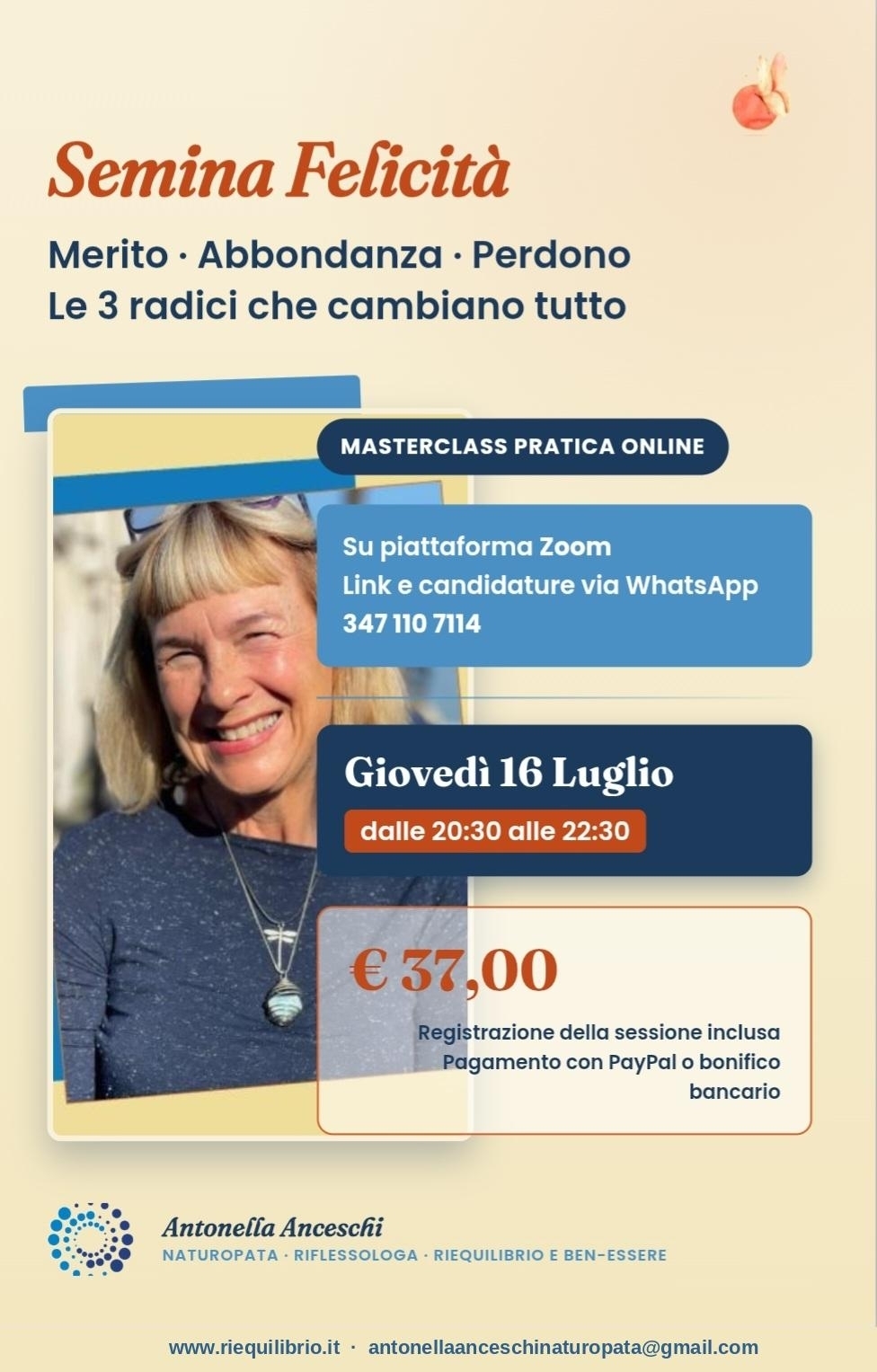 Semina Felicità: Le 3 radici che cambiamo tutto Masterclass Online il 16 Luglio - NATUROPATA LIFE COACH ANTONELLA ANCESCHI - CARPI - MODENA - REGGIO - CONSULENZE ONLINE 
